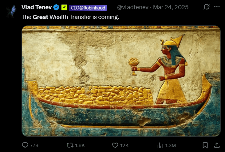 Vlad Tenev post: The Great Wealth Transfer is coming, with an Egyptian mural of a boat filled with gold coins